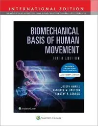 Biomechanical basis of human movement